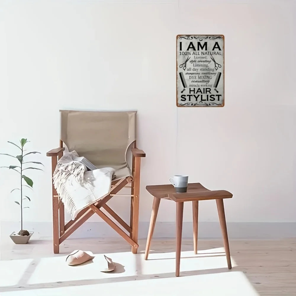 1PC "I Am Hair Stylist" Metal Wall Sculpture Sign