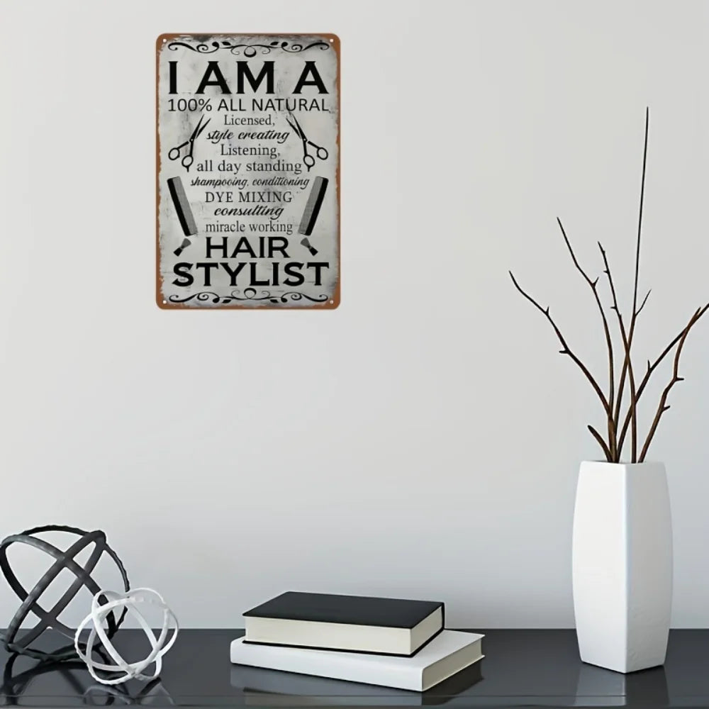 1PC "I Am Hair Stylist" Metal Wall Sculpture Sign